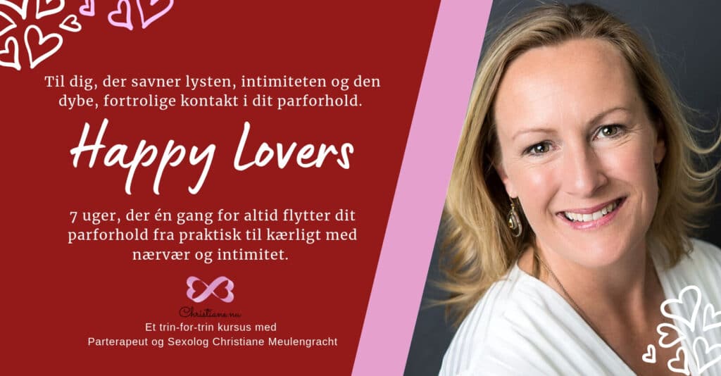 Hero2 Happy Lovers Happy lovers er for dig der vil have lidenskab - parterapeut Christiane Meulengracht