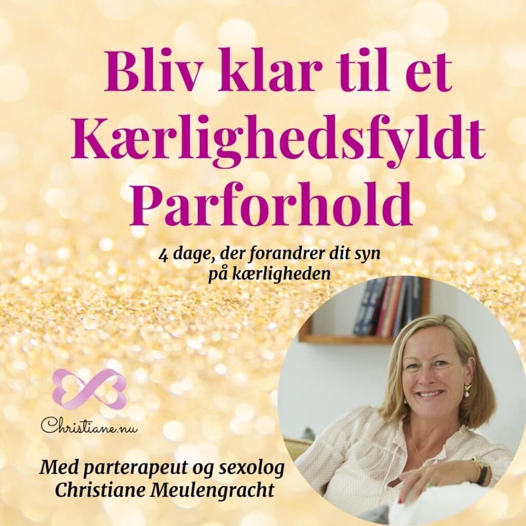 Bliv klar ti kærlighedsfyldt parforhold minikursus